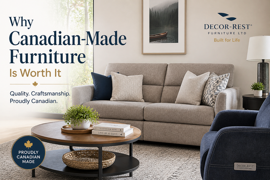 Why Canadian-Made Furniture Is Worth It (And Where to Buy It)
